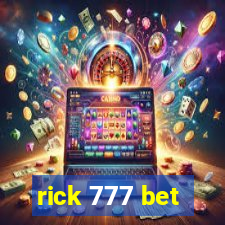 rick 777 bet